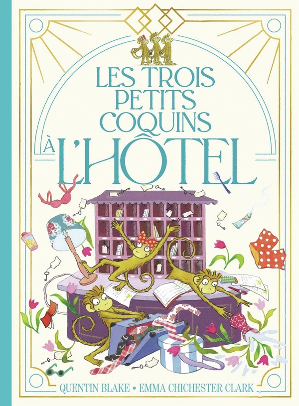 LES TROIS PETITS COQUINS A L'HOTEL