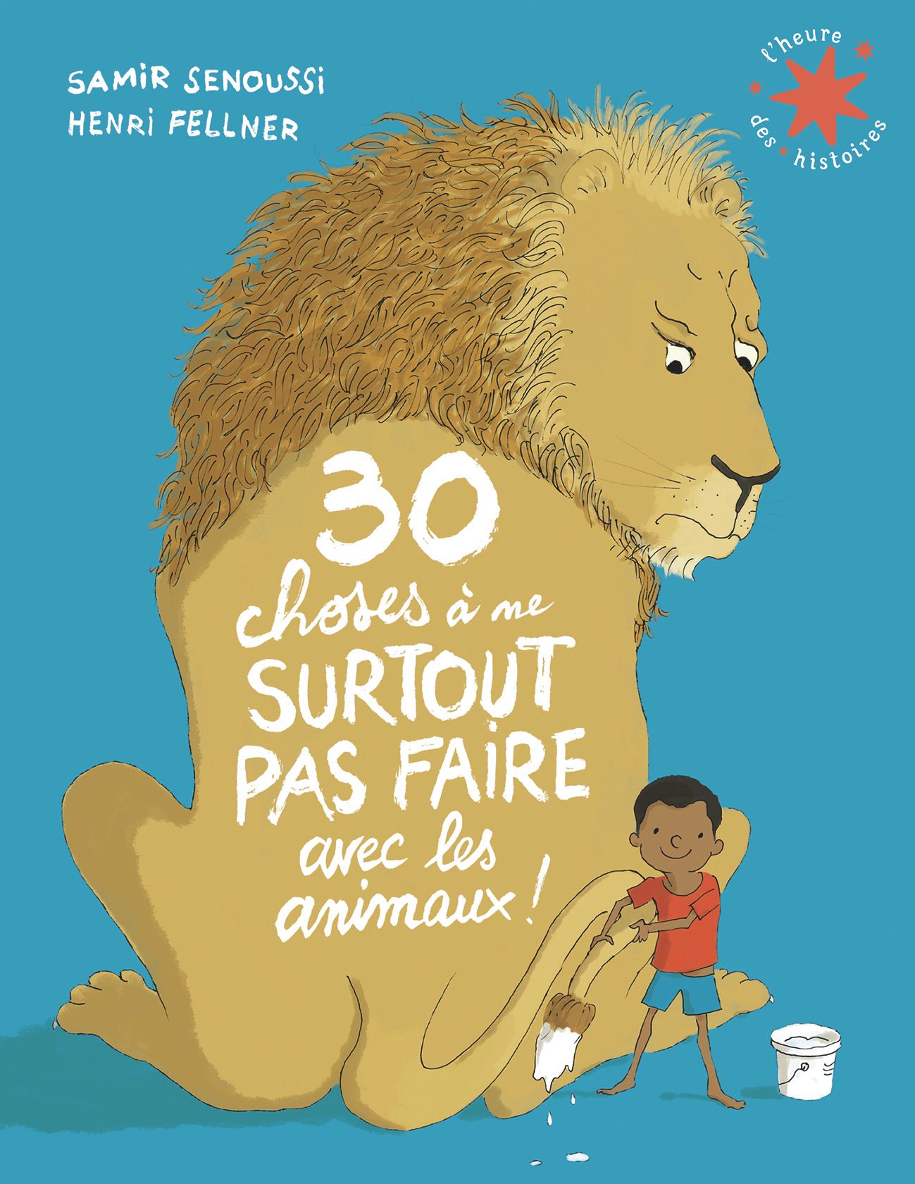 30 CHOSES A NE SURTOUT PAS FAIRE AVEC LES ANIMAUX !