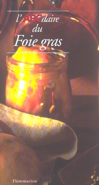 ABCDAIRE DU FOIE GRAS