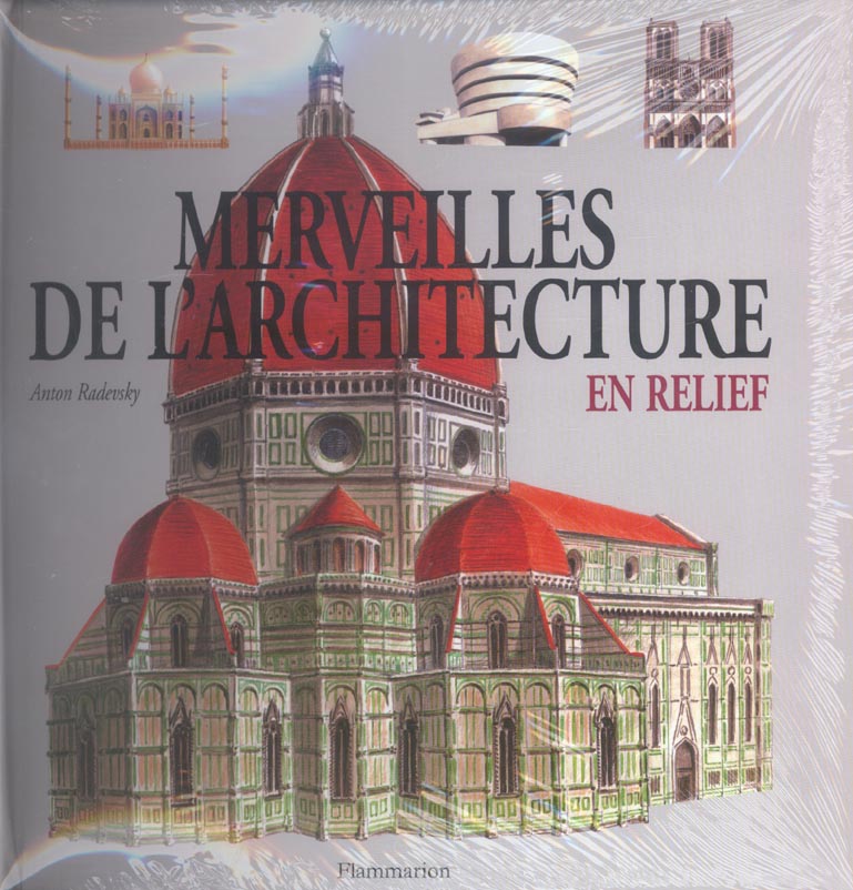 MERVEILLES DE L'ARCHITECTURE - EN RELIEF