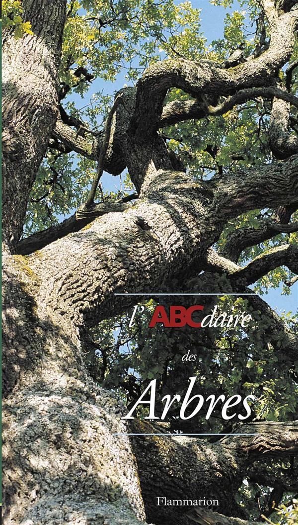 ABCDAIRE - T84 - L'ABCDAIRE DES ARBRES