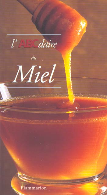 L'ABCDAIRE DU MIEL