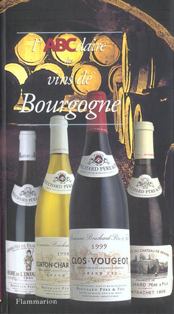 ABCDAIRE DES VINS DE BOURGOGNE