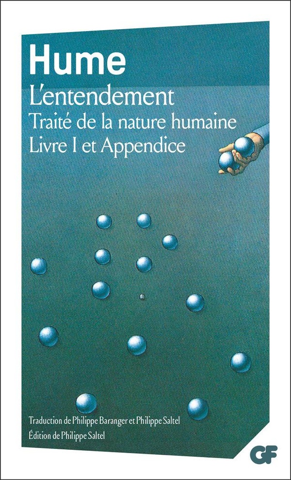 TRAITE DE LA NATURE HUMAINE - VOL01 - L'ENTENDEMENT - LIVRE I ET APPENDICE