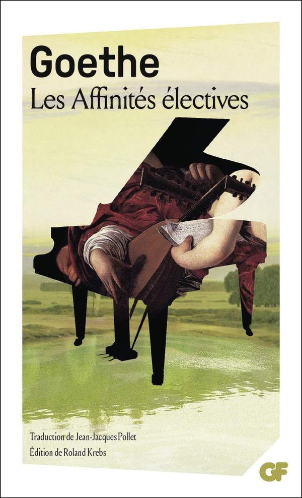 LES AFFINITES ELECTIVES