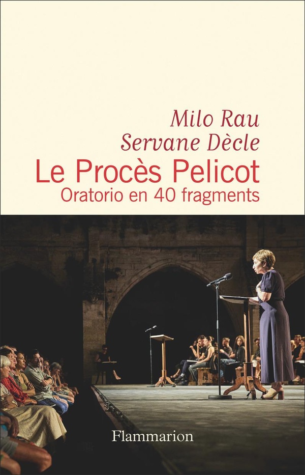 LE PROCES PELICOT - ORATORIO EN 40 FRAGMENTS