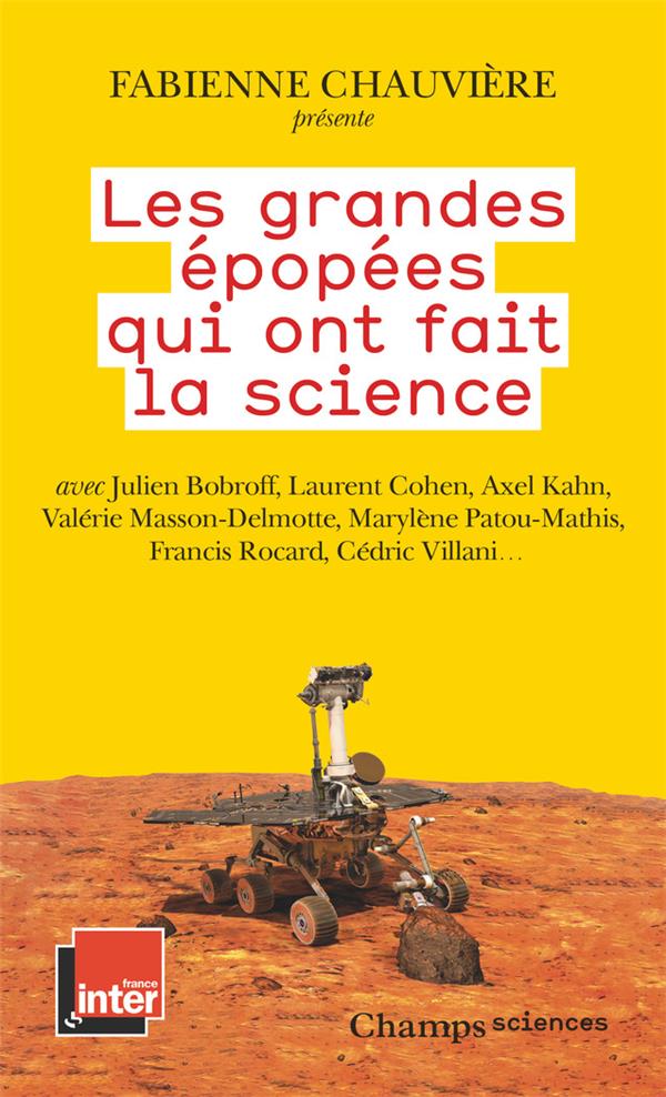 LES GRANDES EPOPEES QUI ONT FAIT LA SCIENCE