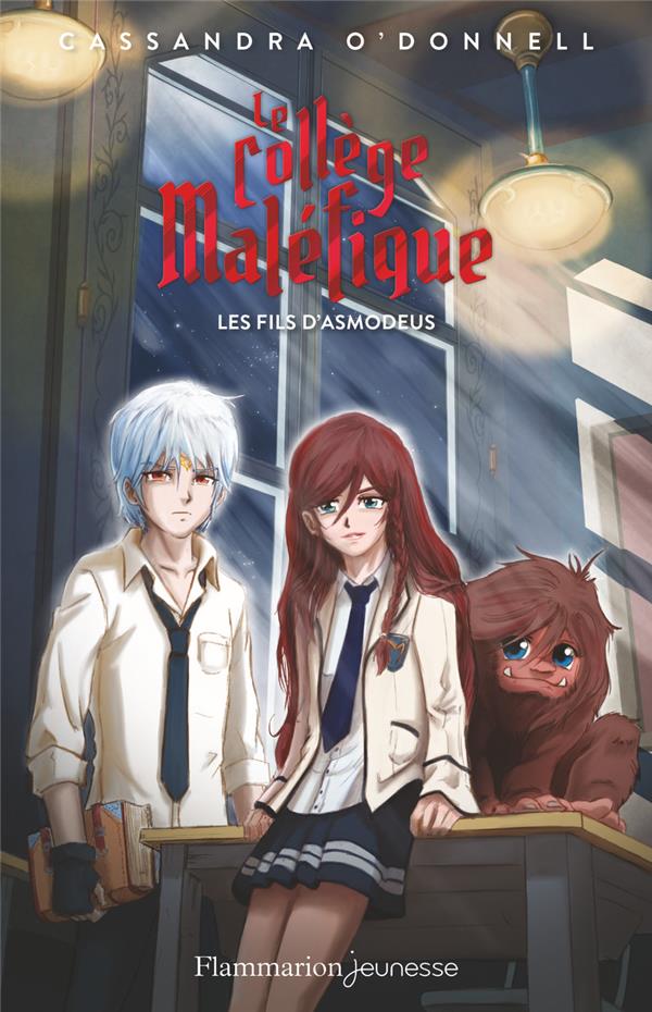 LE COLLEGE MALEFIQUE - VOL02 - LES FILS D'ASMODEUS