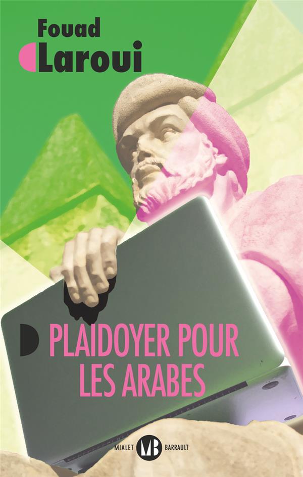 PLAIDOYER POUR LES ARABES - VERS UN RECIT UNIVERSEL