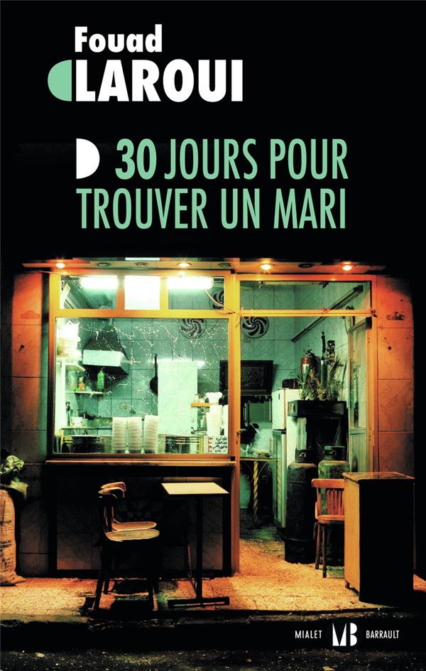 30 JOURS POUR TROUVER UN MARI