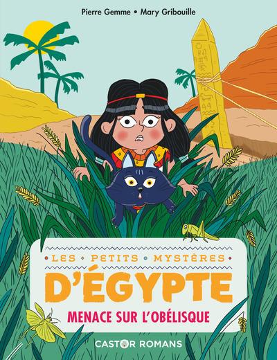 LES PETITS MYSTERES D'EGYPTE T3 - MENACE SUR L'OBELISQUE