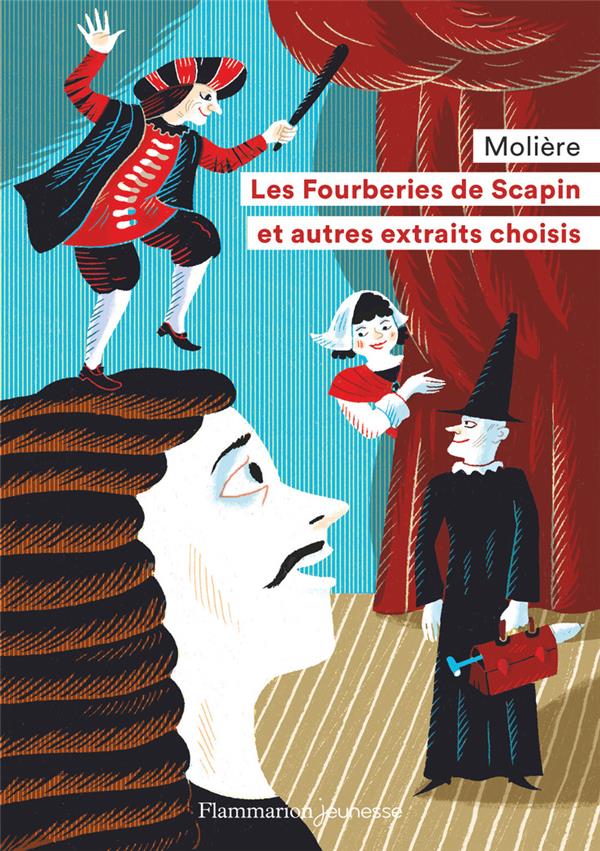 LES FOURBERIES DE SCAPIN ET AUTRES EXTRAITS CHOISIS