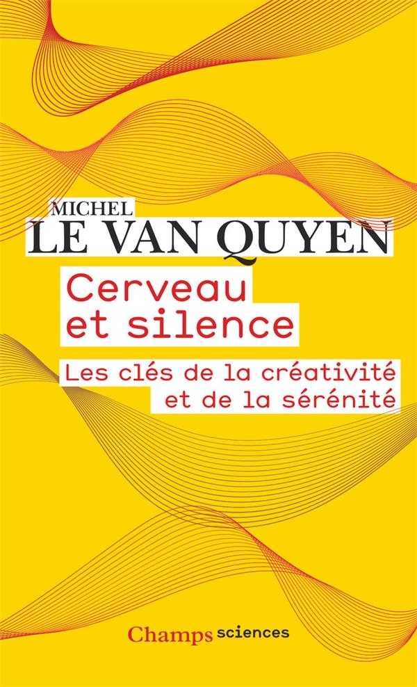 CERVEAU ET SILENCE