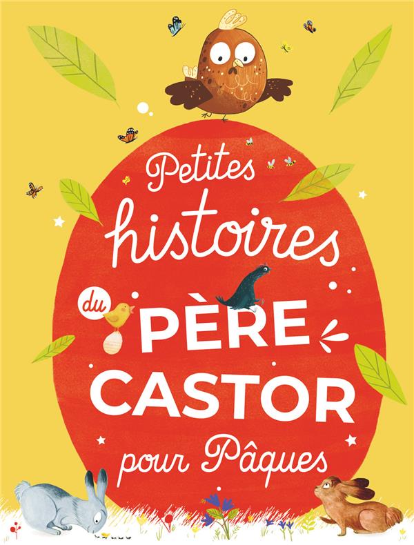 PETITES HISTOIRES DU PERE CASTOR POUR PAQUES