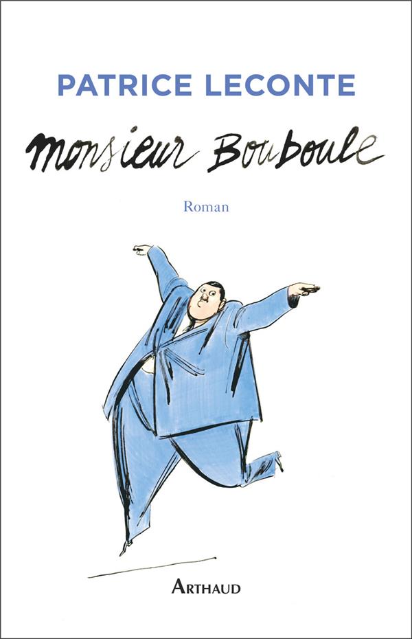 MONSIEUR BOUBOULE - (RENCONTRES AVEC UN TRES GROS HOMME)