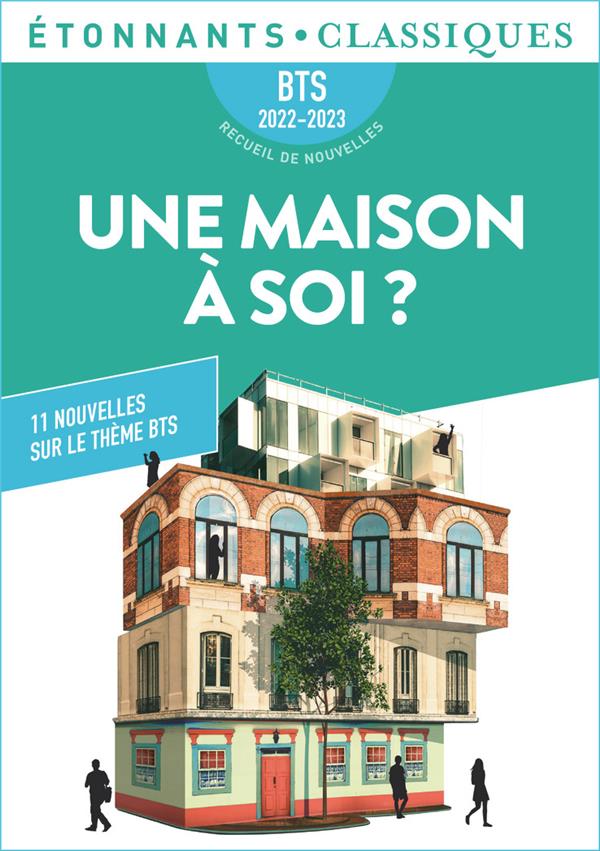 UNE MAISON A SOI ? BTS 2022-2023 - 11 NOUVELLES SUR LE THEME BTS