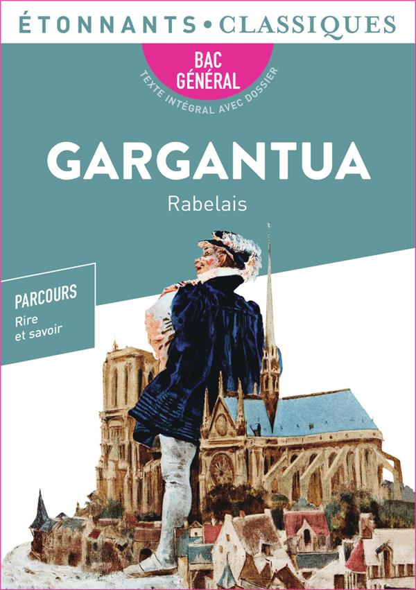 GARGANTUA - BAC 2024 - PARCOURS : RIRE ET SAVOIR, LA BONNE EDUCATION