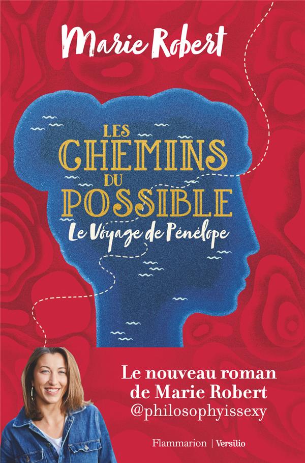 LES CHEMINS DU POSSIBLE - LE VOYAGE DE PENELOPE