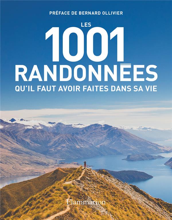 LES 1001 RANDONNEES QU'IL FAUT AVOIR FAITES DANS SA VIE