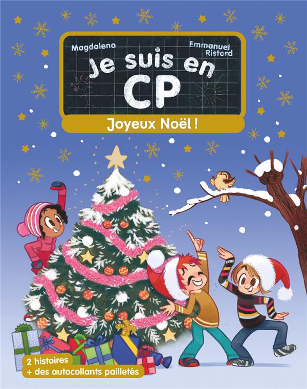 JE SUIS EN CP - JOYEUX NOEL ! - DEUX HISTOIRES DE NIVEAU 1