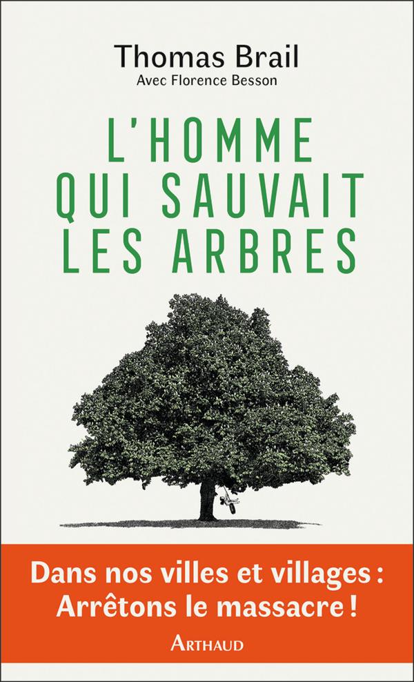 L'HOMME QUI SAUVAIT LES ARBRES