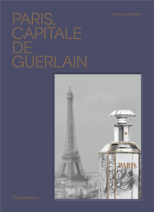 PARIS, CAPITALE DE GUERLAIN