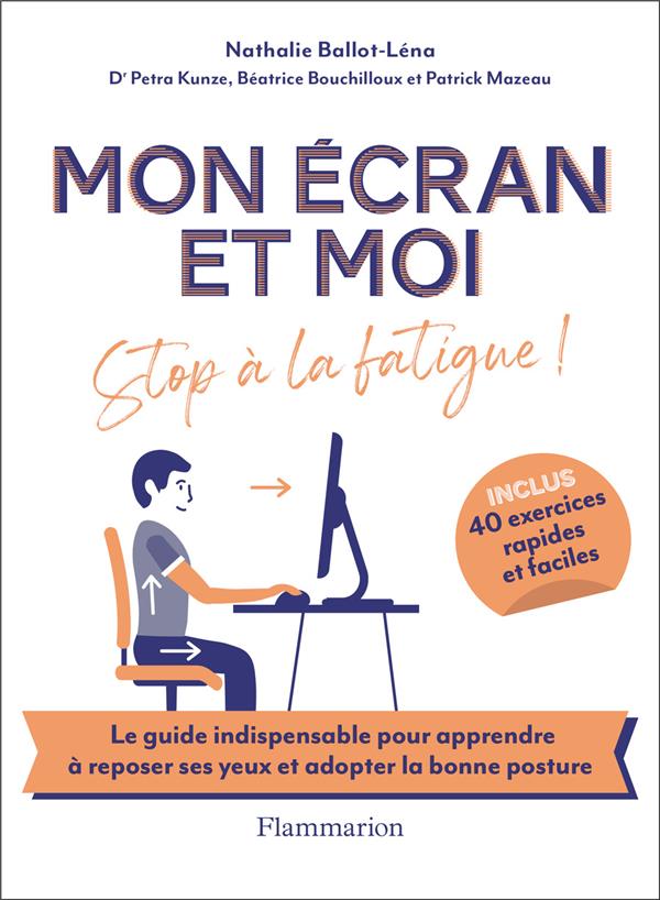 MON ECRAN ET MOI - STOP A LA FATIGUE !