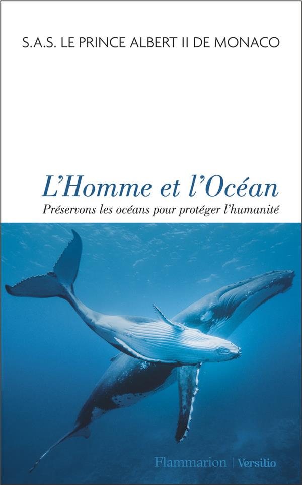 L'HOMME ET L'OCEAN - PRESERVONS LES OCEANS POUR PROTEGER L'HUMANITE