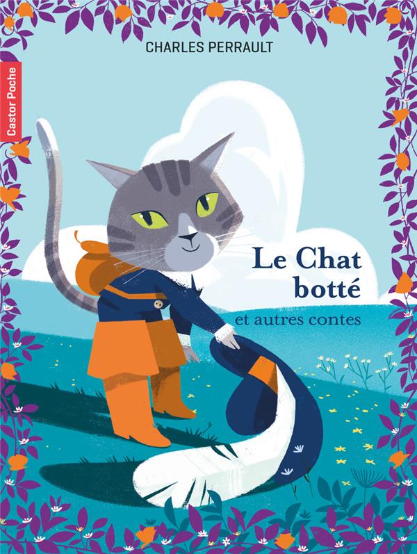 LE CHAT BOTTE - ET AUTRES CONTES