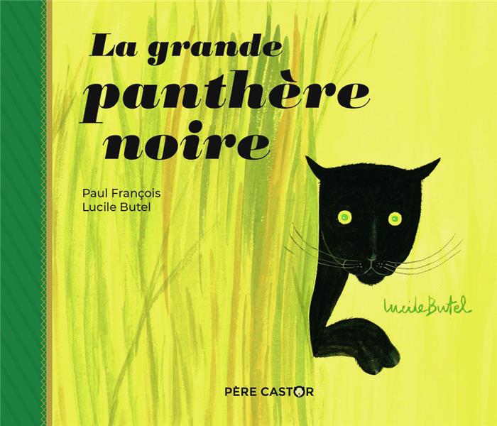 LA GRANDE PANTHERE NOIRE