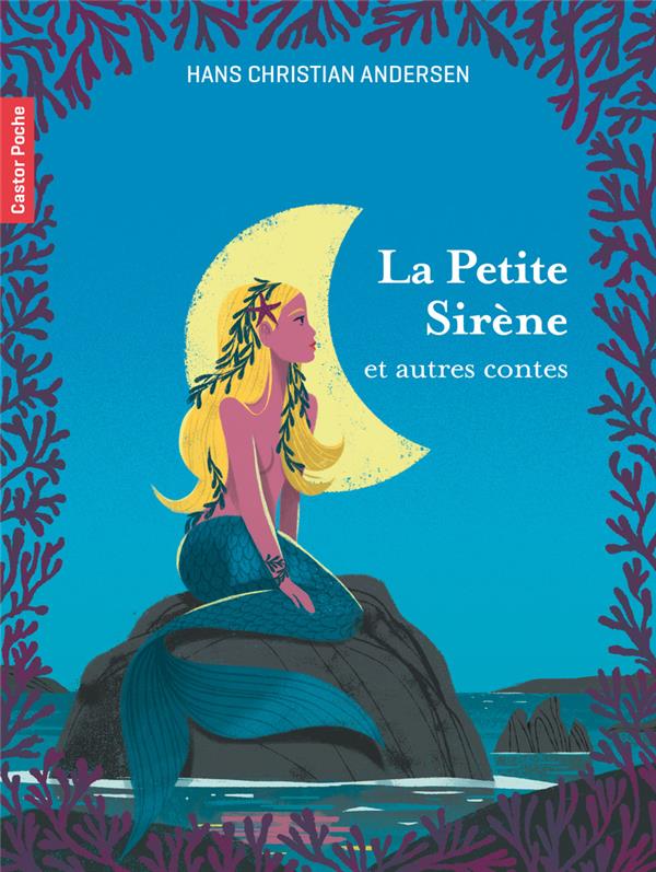 LA PETITE SIRENE - ET AUTRES CONTES