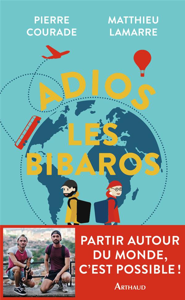 ADIOS LES BIBAROS - ILLUSTRATIONS, COULEUR