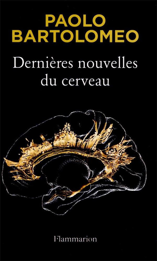 DERNIERES NOUVELLES DU CERVEAU