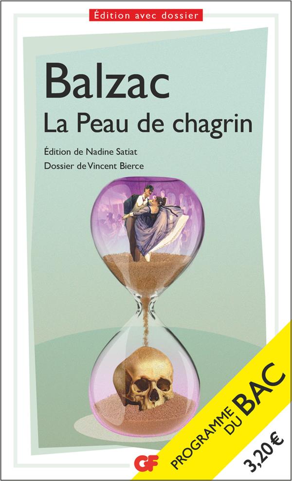 LA PEAU DE CHAGRIN - BAC 2025 - PARCOURS : LES ROMANS DE L'ENERGIE : CREATION ET DESTRUCTION