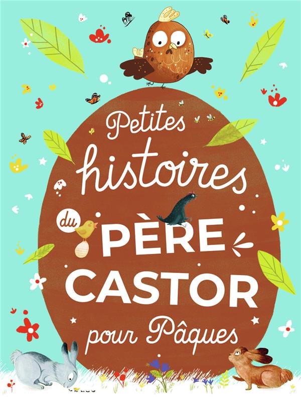 PETITES HISTOIRES DU PERE CASTOR POUR PAQUES