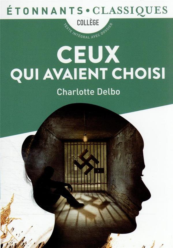 CEUX QUI AVAIENT CHOISI - PIECE EN DEUX ACTES