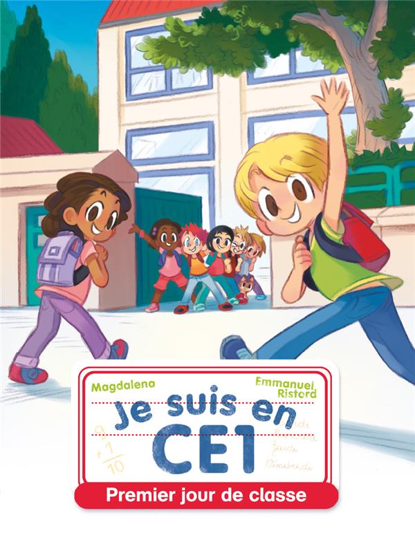 JE SUIS EN CE1 - T01 - PREMIER JOUR DE CLASSE