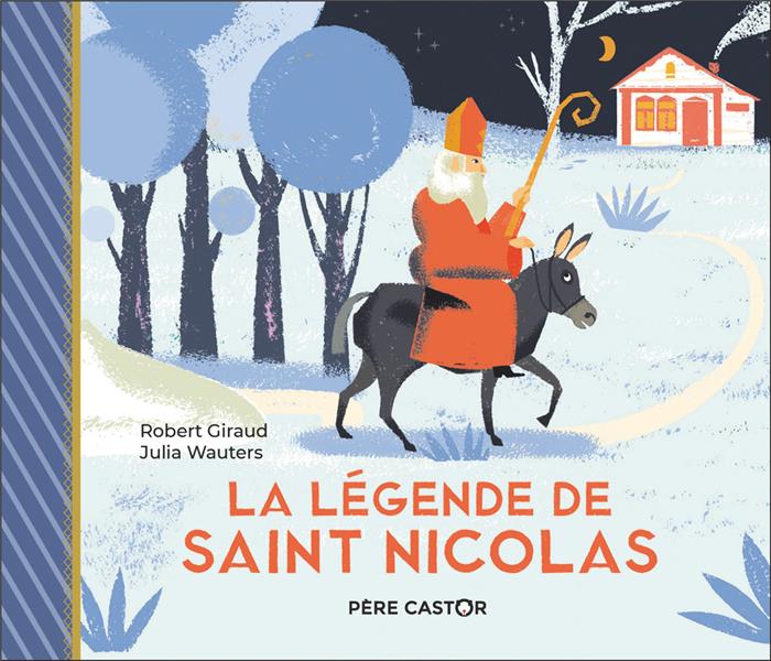 LA LEGENDE DE SAINT NICOLAS