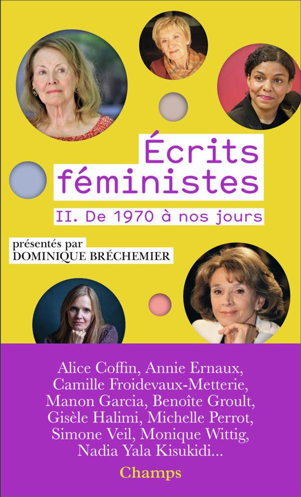 ECRITS FEMINISTES - VOL02 - DE 1970 A NOS JOURS