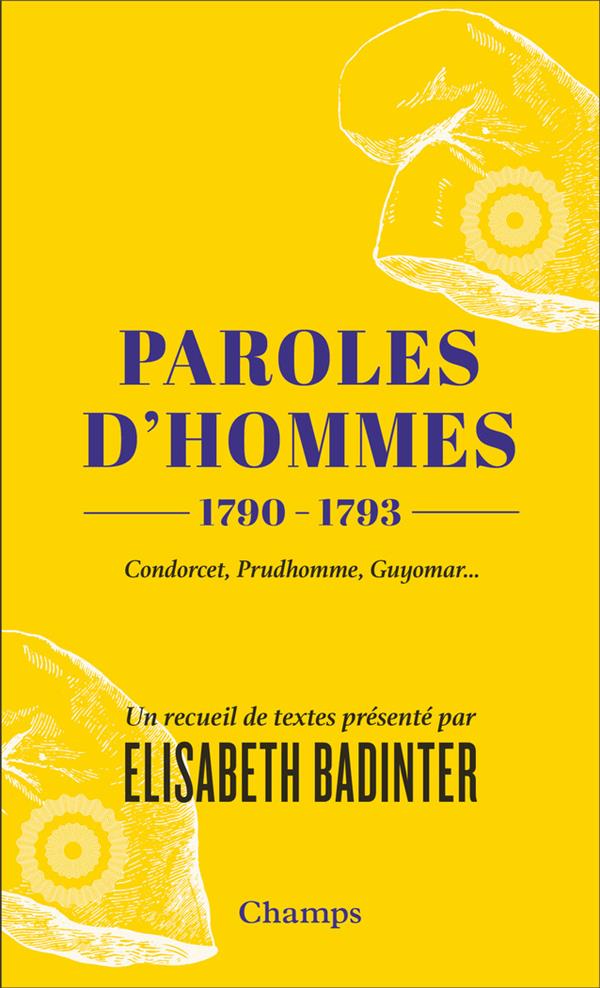 PAROLES D'HOMMES - (1790-1793)