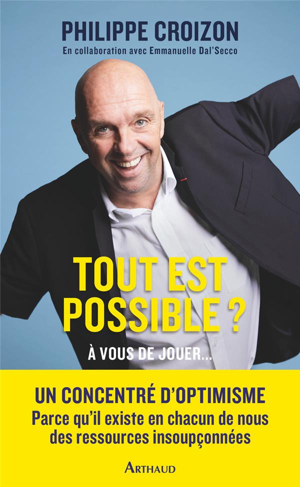 TOUT EST POSSIBLE ? - A VOUS DE JOUER...