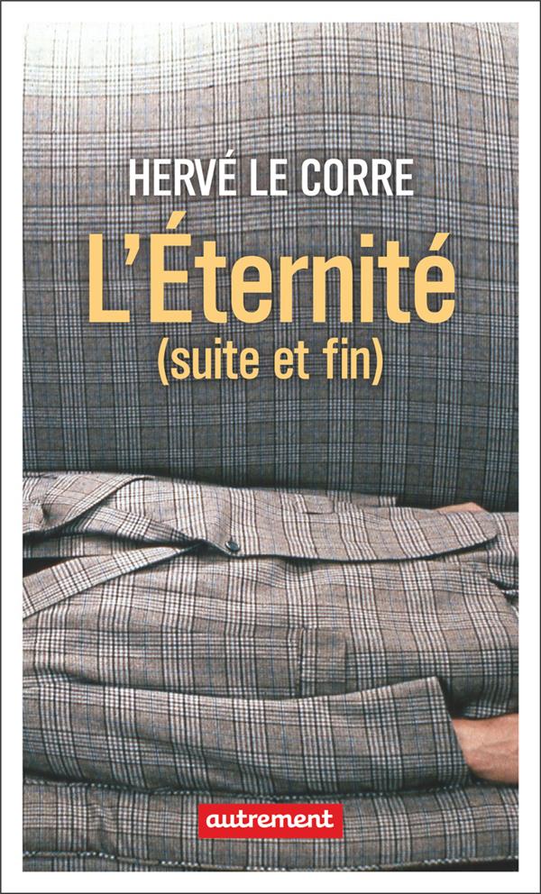 L'ETERNITE (SUITE ET FIN)