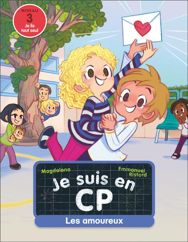 JE SUIS EN CP - T05 - LES AMOUREUX - NIVEAU 3