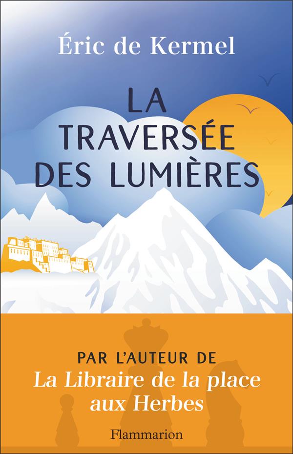 LA TRAVERSEE DES LUMIERES