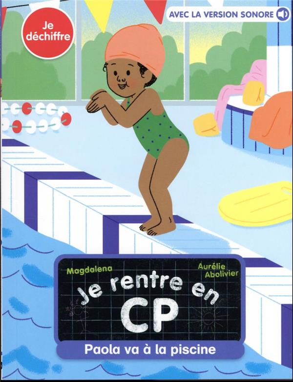 JE RENTRE EN CP - T21 - PAOLA VA A LA PISCINE