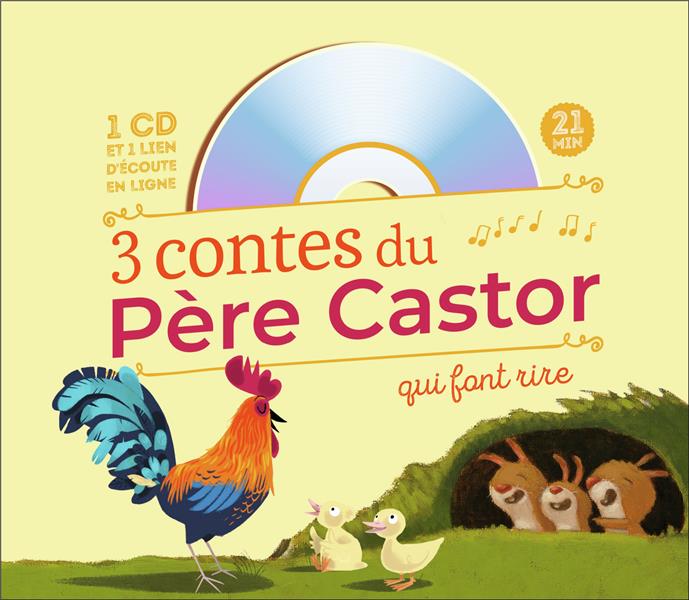 3 CONTES DU PERE CASTOR QUI FONT RIRE