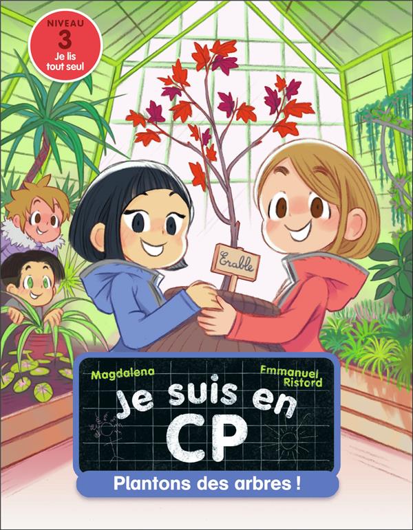 JE SUIS EN CP - T36 - PLANTONS DES ARBRES ! - NIVEAU 3