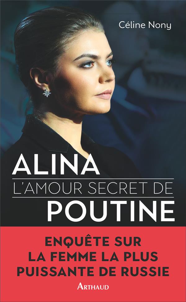 ALINA - L'AMOUR SECRET DE POUTINE