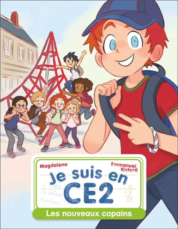 JE SUIS EN CE2 - T01 - LES NOUVEAUX COPAINS