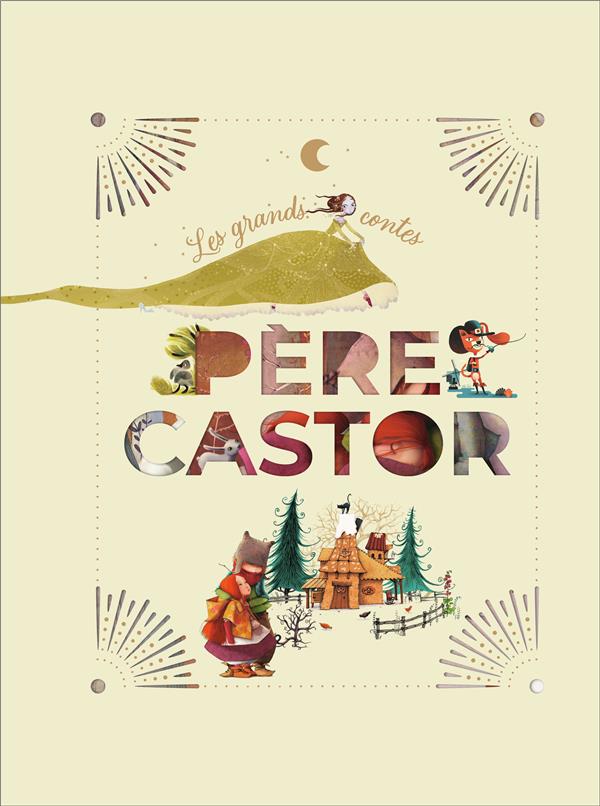 PERE CASTOR - LES GRANDS CONTES